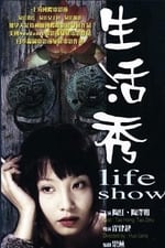 Life Show