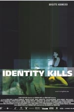 Identity Kills