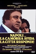 Naples... The Camorra Challenges, the City Hits Back