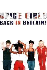 Spice Girls: Back In Britain!