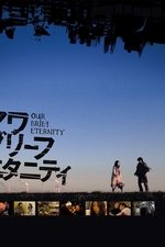 Our Brief Eternity