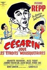 Césarin joue les 'étroits' mousquetaires