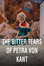 The Bitter Tears of Petra von Kant