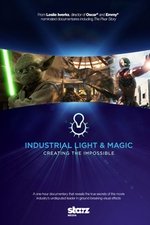 Industrial Light & Magic: Creating the Impossible