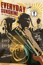 Everyday Sunshine:  The Story of Fishbone