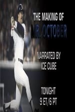 The Making of Mr. October: The Reggie Jackson Story