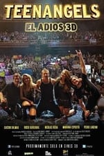 TeenAngels: El Adios 3D