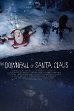 The Downfall of Santa Claus