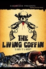 The Living Coffin