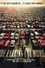 The Parking Lot Movie