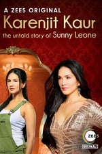 Karenjit Kaur: The Untold Story of Sunny Leone