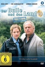 Der Bulle und das Landei - Wo die Liebe hinfällt