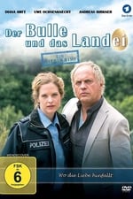 Der Bulle und das Landei - Wo die Liebe hinfällt