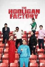 The Hooligan Factory