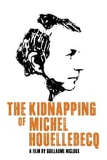 The Kidnapping of Michel Houellebecq