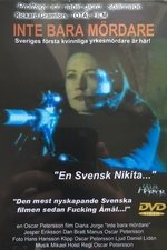 Inte bara mördare