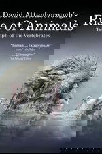 David Attenborough's Rise of Animals: Triumph of the Vertebrates