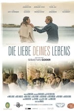 Die Liebe deines Lebens