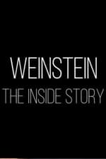 Weinstein: The Inside Story