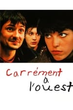 Carrément à l'ouest