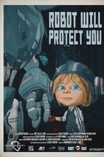 Robot Will Protect You