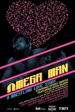 Omega Man: A Wrestling Love Story