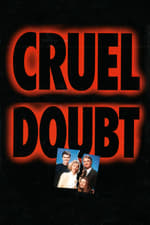 Cruel Doubt