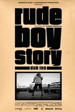 Rude Boy Story