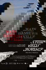 Cities Held Hostage: Main basse sur la ville