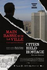 Cities Held Hostage: Main basse sur la ville