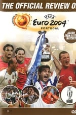 The Official Review of UEFA Euro 2004