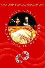 Chick Corea Rendezvous in New York - Chick Corea & Gonzalo Rubalcaba