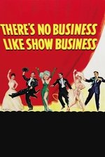 There's No Business Like Show Business