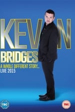 Kevin Bridges Live: A Whole Different Story