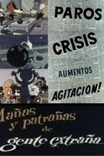 Mañas y patrañas de gente extraña