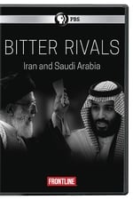 Bitter Rivals: Iran and Saudi Arabia