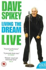 Dave Spikey: Living the Dream