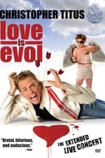 Christopher Titus: Love Is Evol