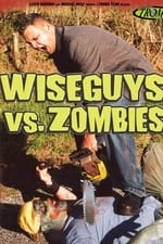 Wiseguys vs. Zombies