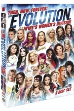 Then, Now, Forever: The Evolution of WWE’s Women’s Division