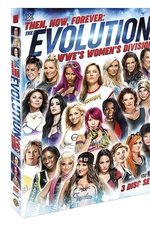 Then, Now, Forever: The Evolution of WWE’s Women’s Division