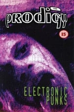The Prodigy: Electronic Punks