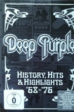 Deep Purple: History, Hits & Highlights '68-'76