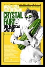 Crystal Fairy & the Magical Cactus