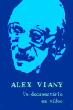 Alex Viany - Um Documentário em Vídeo