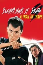 Sleepy Eyes of Death 9: Trail of Traps