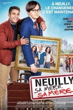 Neuilly sa mère, sa mère !