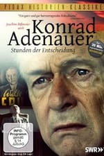 Konrad Adenauer - Hours of Decision