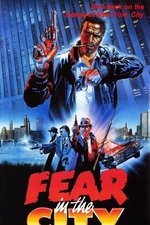Fear In The City