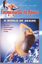 Emmanuelle in Space 2: A World of Desire